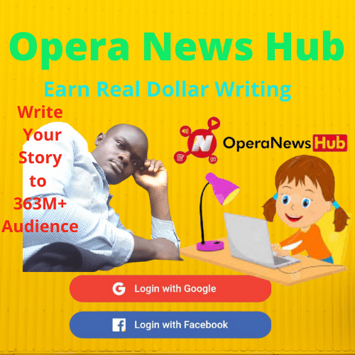 Make money online writing for Opera News for beginners
