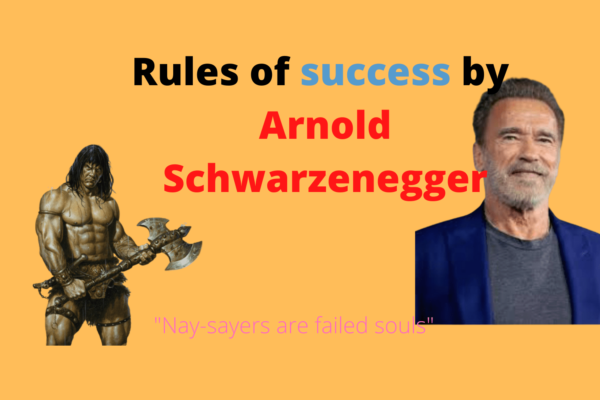 Laws Of Success By Arnold Schwarzenegger